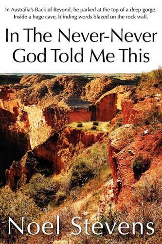 In The Never-Never God Told Me This (Paperback)