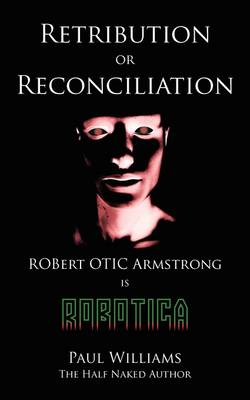 Retribution or Reconciliation (Paperback)