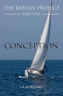 The Bassan Project: Part One - Conception (Paperback)