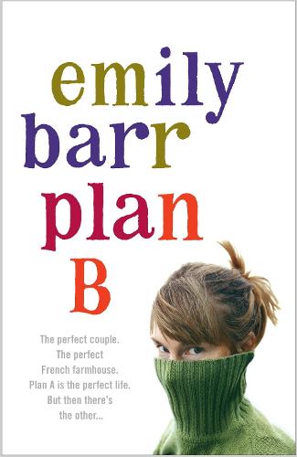 Plan B: A gripping and moving novel with shocking twists (Paperback)