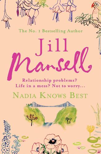 Nadia Knows Best: A warm and witty tale of love, lust and family drama (Paperback)
