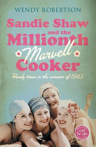Sandie Shaw and the Millionth Marvell Cooker: Heady times in the summer of 1965 (Paperback)