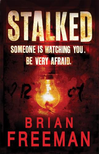 Stalked (Jonathan Stride Book 3): An unputdownable thriller of suspense and suspicion (Paperback)