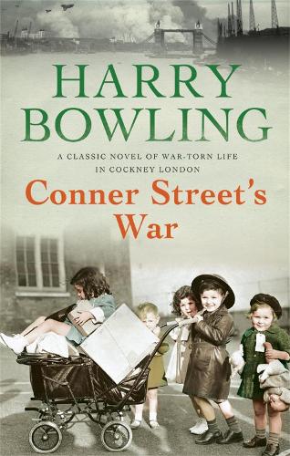 Conner Street's War: A heartrending wartime saga of family and community (Paperback)