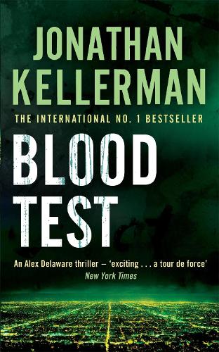 Blood Test (Alex Delaware series, Book 2): A spellbinding psychological crime novel - Alex Delaware (Paperback)