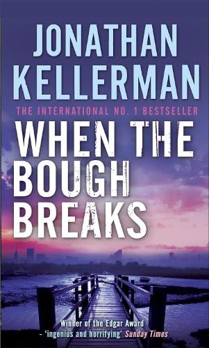when the bough breaks kellerman novel