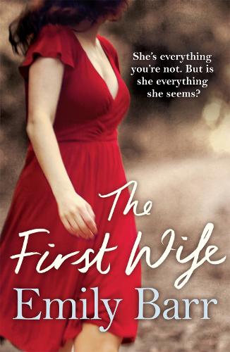 The First Wife: A moving psychological thriller with a twist (Paperback)