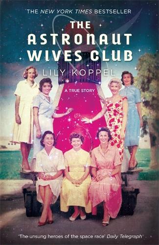 Book cover of The Astronaut Wives Club