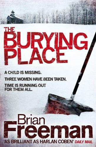 The Burying Place: A high-suspense thriller with terrifying twists (Paperback)