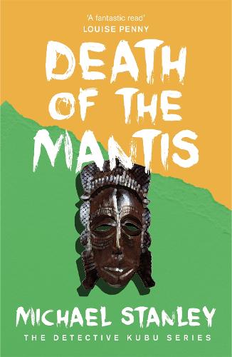 Death of the Mantis (Detective Kubu Book 3) (Paperback)