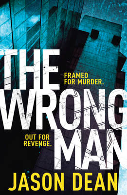 The Wrong Man - James Bishop 1 (Paperback)
