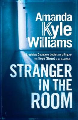 Stranger in the Room - Keye Street 2 (Paperback)