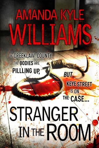Stranger In The Room (Keye Street 2): A chilling murder mystery to set your pulse racing - Keye Street (Paperback)