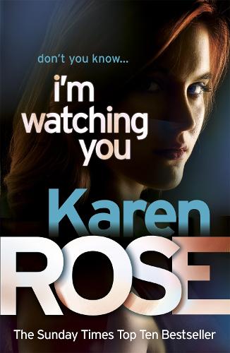 I'm Watching You (The Chicago Series Book 2) - Chicago Series (Paperback)