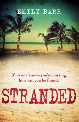 Stranded: An unputdownable psychological thriller set on a desert island (Paperback)