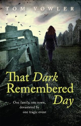 That Dark Remembered Day (Paperback)