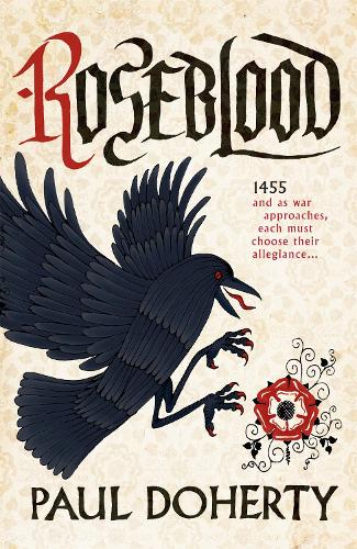 Roseblood: A gripping tale of a turbulent era in English history (Paperback)