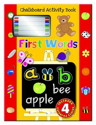 First Words Chalkboard Activity Book: Chalkboard Learning Activity Book - Chalkboard Activity Book (Hardback)