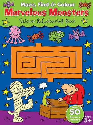 Maze Find and Colour Book - Marvelous Monsters - Maze Find and Colour Book