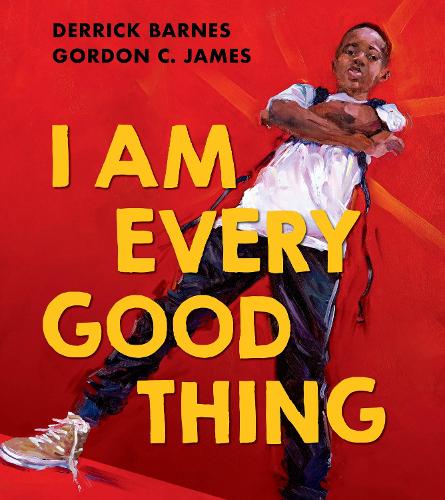 I Am Every Good Thing (Paperback)