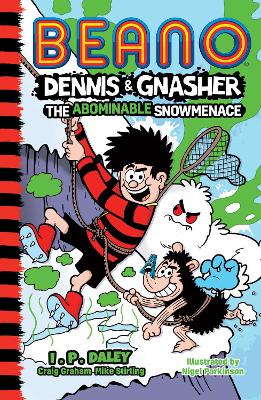 Beano Dennis & Gnasher: The Abominable Snowmenace (Paperback)