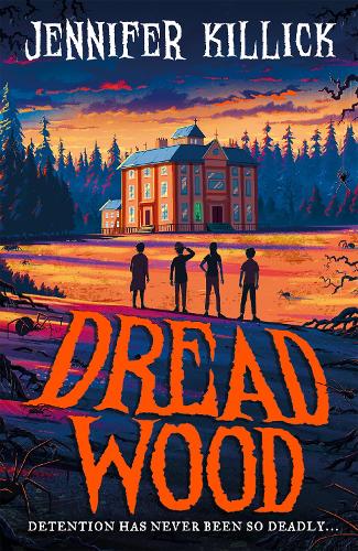 Dread Wood by Jennifer Killick | Waterstones