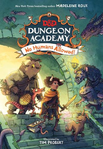 HarperCollins Publishers Dungeons & Dragons, Dungeon Academy, No Humans Allowed!