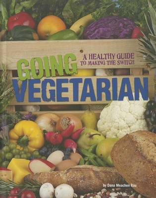Going Vegetarian - Food Rebellion (Paperback)