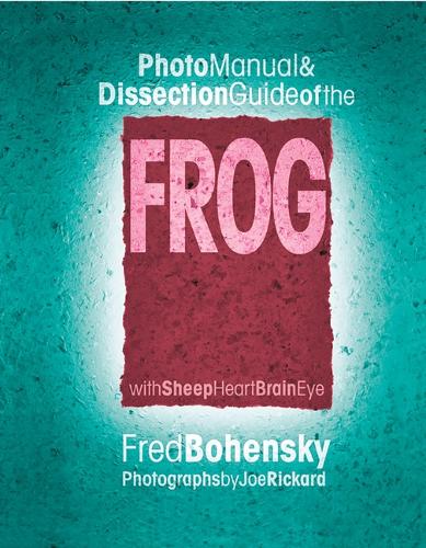 Frog: Photomanual and Dissection Guide (Paperback)