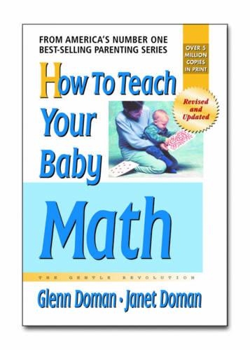 How to Teach Your Baby Math: The Gentle Revolution (Paperback)