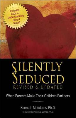 Silently Seduced: When Parents Make Their Children Partners (Paperback)