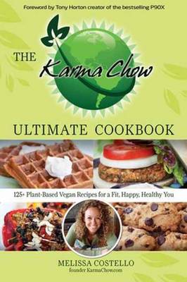 The Karma Chow Ultimate Cookbook (Paperback)