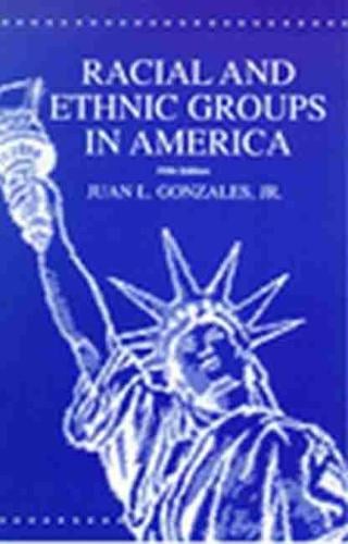 Racial and Ethnic Groups in America (Paperback)