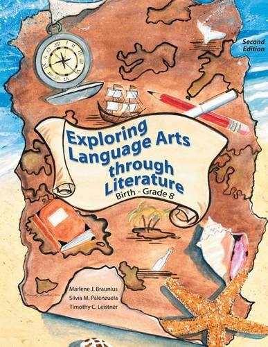 Exploring Language Arts Through Literature: Birth - Grade 8 (Paperback)