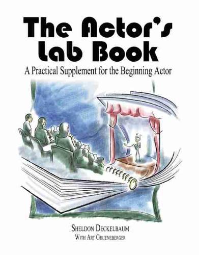 The Actor's Lab Book: A Practical Supplement for the Beginning Actor (Paperback)