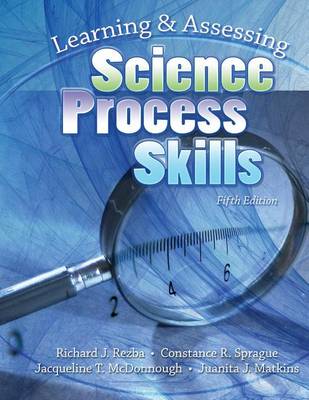 Learning and Assessing Science Process Skills (Paperback)