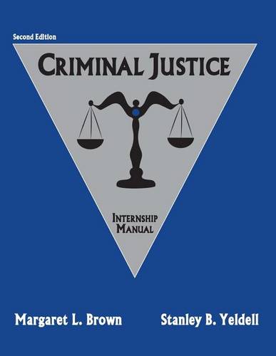 Criminal Justice: Internship Manual (Hardback)