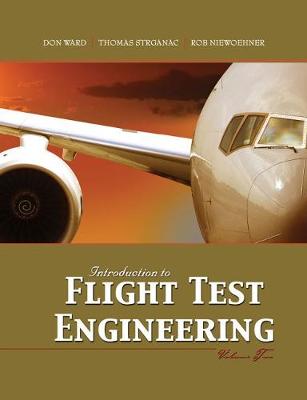 Introduction to Flight Test Engineering, Volume Two (Paperback)