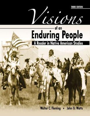 Visions of Enduring People: Reader in Native American Studies (Paperback)