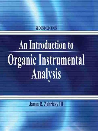 An Introduction to Organic Instrumental Analysis (Paperback)