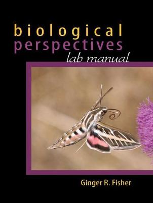 Biological Perspectives Lab Manual (Paperback)