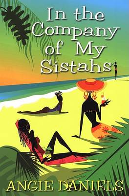 In The Company Of My Sistahs (Paperback)