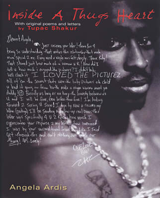 Inside A Thug's Heart: With Original Poems and Letters by Tupac Shakur (Hardback)