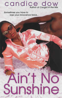 Ain't No Sunshine (Paperback)