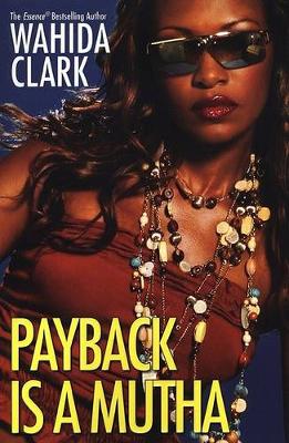 Payback Is A Mutha (Paperback)