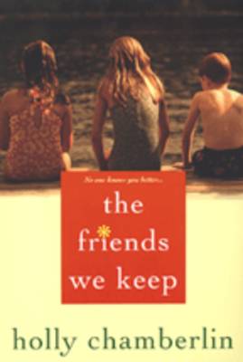 The Friends We Keep (Paperback)