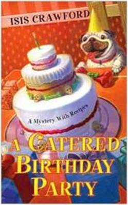 A Catered Birthday Party (Paperback)