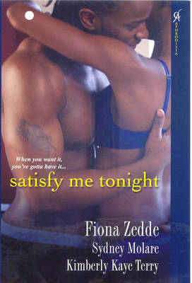 Satisfy Me Tonight: Satisfy Me Tonight WITH "Sexual Attraction" AND "Driving My Man Wild" AND "Captive" (Paperback)