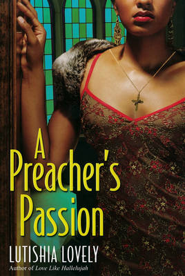 A Preacher's Passion (Paperback)