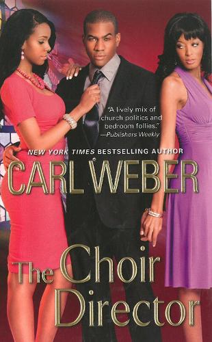 The Choir Director: The Church Series (Paperback)